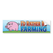 I'd Rather be Farming! (virtual farming) bumper stickers