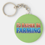 I'd Rather be Farming! (virtual farming) Key Chain