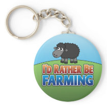 I'd Rather be Farming! (Virtual Farming) Keychain