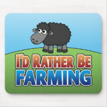 I'd Rather be Farming! (Virtual Farming) mousepads