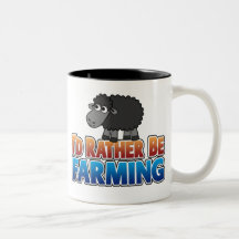 I'd Rather be Farming! (Virtual Farming) Coffee Mug