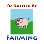 i'd rather be farming Women t-shirts