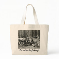 I'd Rather Be Fishing! Tote Bag