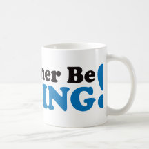 I'd Rather be Fishing - Blue Mug