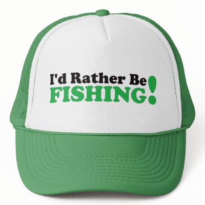 I'd Rather be Fishing - Green Trucker Hats by visualnewbie