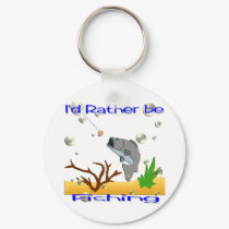 I'd Rather Be Fishing keychains