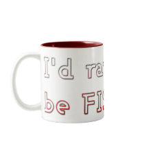 I'D RATHER BE FISHING mugs by Obama_Souvenir I'D RATHER BE FISHING mugs