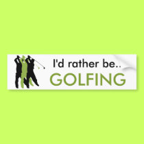 I'd Rather Be Golfing bumper sticker bumper stickers by sports_tshirts I'd Rather Be Golfing bumper sticker bumper stickers