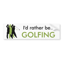 I'd Rather Be Golfing bumper sticker bumper stickers by sports_tshirts I'd Rather Be Golfing bumper sticker bumper stickers