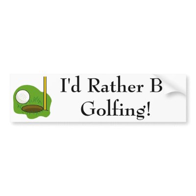 I'd Rather Be Golfing Bumper Sticker by treasurehutch