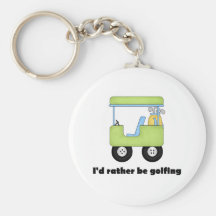 I'd rather be golfing key chain