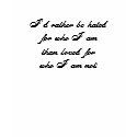 I'd rather be hated for who I am T-shirt by golden_oldies I'd rather be hated for who I am T-shirt