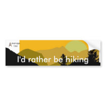 I'd rather be hiking bumper stickers