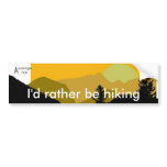 I'd rather be hiking bumper sticker