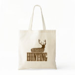 I'd Rather Be Hunting bags
