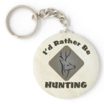 I'd Rather Be Hunting Key Chains
