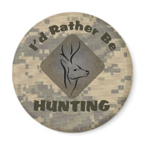 I'd Rather Be Hunting Magnets