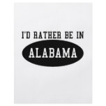 Id Rather Be In Alabama flyers
