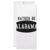 Id Rather Be In Alabama rack cards