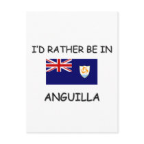 I'd rather be in Anguilla Post Card