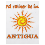 I'd Rather Be in Antigua flyers