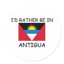 I'd rather be in Antigua Sticker