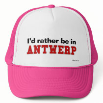 I'd Rather Be In Antwerp Mesh Hat