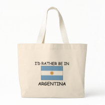 I'd rather be in Argentina bags