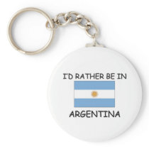 I'd rather be in Argentina Key Chain