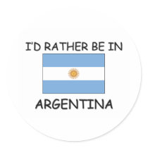 I'd rather be in Argentina Sticker