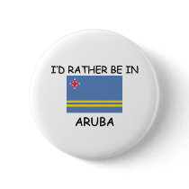 I'd rather be in Aruba Pin