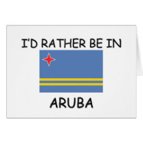 I'd rather be in Aruba Card