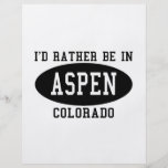 I'd Rather Be in Aspen Personalized Flyer