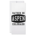 I'd Rather Be in Aspen Full Color Rack Card