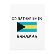 I'd rather be in Bahamas Post Cards