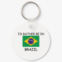 I'd rather be in Brazil keychains by flagshirt I'd rather be in Brazil keychains
