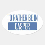 I'd rather be in Casper Oval Sticker
