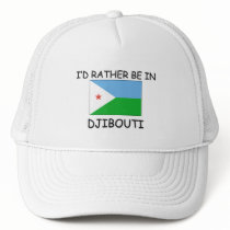 I'd rather be in Djibouti hats by flagshirt I'd rather be in Djibouti hats