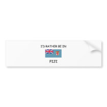 I'd rather be in Fiji bumper stickers by flagshirt I'd rather be in Fiji bumper stickers