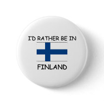 I'd rather be in Finland buttons