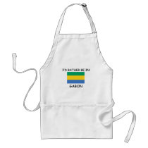 I'd rather be in Gabon aprons