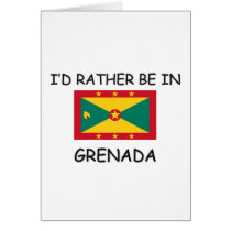 I'd rather be in Grenada cards