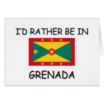 I'd rather be in Grenada cards