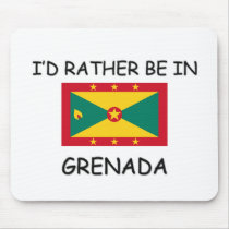 I'd rather be in Grenada mousepads