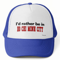 I'd Rather Be In Ho Chi Minh City Mesh Hat