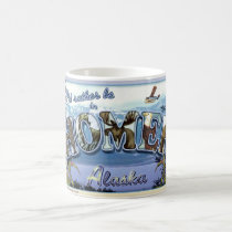 I'd Rather Be in Homer Alaska mugs