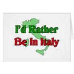 I'd Rather be in Italy.. Cards