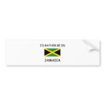 I'd rather be in Jamaica bumper stickers