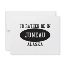 Id Rather Be in Juneau invitations by bartstshirts Id Rather Be in Juneau invitations