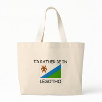 I'd rather be in Lesotho bags